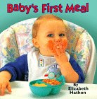 Baby's First Meal (Photo Board Books)