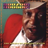Boozoo Hoodoo! The Songs of Boozoo Chavis