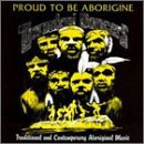 Proud to Be Aborigine