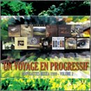 Un Voyage En Progressif - Volume Deux