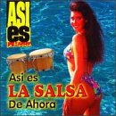 Asi Es la Musica: La Salsa de Ahora