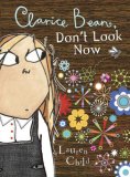 Clarice Bean, Don't Look Now (Clarice Bean)
