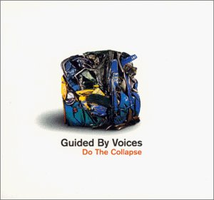 Guided By Voices - Do the Collapse - Zortam Music