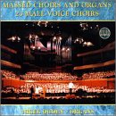 Massed Choirs & Organs
