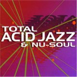 Total Acid Jazz and Nu-Soul Mix