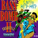 Bass Bomb Freestyle, Vol. 2: Latin Hip Hop