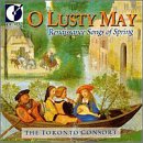 O Lusty May: Renaissance Songs of Spring