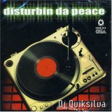 Disturbin' da Peace