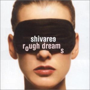Shivaree - Rough Dreams - Zortam Music