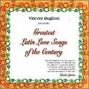 Greatest Latin Love Songs of the Century