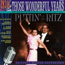 Those Wonderful Years, Vol. 12: Puttin' on the Ritz