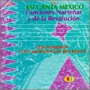 Asi Canta Mexico, Vol. 5: Canciones Norte&ntilde;as y del la Revoluci&oacute;n