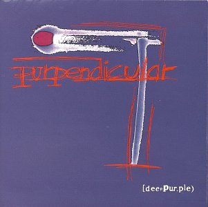 Deep Purple - Purpendicular [Bonus Track] - Zortam Music