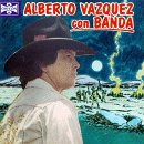 Alberto Vazquez con Banda