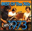 Best of the 70's: Hits of 1973