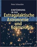 Einf&uuml;hrung in die Extragalaktische Astronomie und Kosmologie