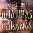 Las Mejores Guajiras Cubanas