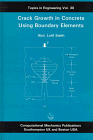 Crack Growth in Concrete Using Boundary Elements (Topics in Engineering, Vol 30)