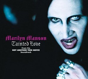 Marilyn Manson - Tainted Love Pt. 2 - Zortam Music