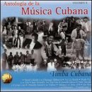 Antologia de la Musica Cubana: Timba Cubana