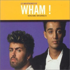 Wham! - Les Les Indispensables De - Zortam Music