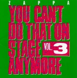 You Can't Do That On Stage Anymore - Vol. 3