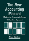The New Accounting Manual: A Guide to the Documentation Process : 1999 Cumulative Supplement