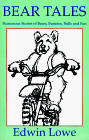 Bear Tales: Humorous Stories of Bears, Bunnies, Bulls and Fun