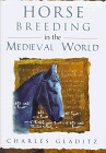 Horse Breeding in the Medieval World