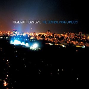 Dave Matthews Band - Central Park Concert (Disc 3) - Zortam Music