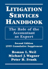 Litigation Services Handbook: The Role of the Accountant as Expert, 2nd Edition