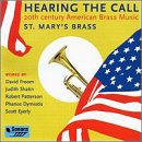 Hearing the Call: 20th Century American Brass Music