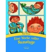 Eine Woche voller Samstage (Gebundene Ausgabe)