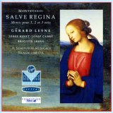 Monteverdi - Salve Regina &middot; Motets pour 1, 2 et 3 voix / Benet &middot; Cabre &middot; B. Lesne &middot; Il Seminario musicale &middot; Tragicomedia &middot; Lesne