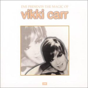 Vikki Carr - The Magic of Vikki Carr - Zortam Music