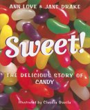 Sweet!: The Delicious Story of Candy image