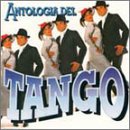 Antologia del Tango, Vol. 1