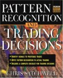 Pattern Recognition and Trading Decisions (McGraw-Hill Trader's Edge)
