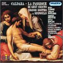 Caldara: La Passione di Ges&ugrave; Cristo Signor Nostro & 4 Sinfonias