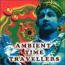 Ambient Time Travellers