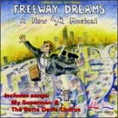 Freeway Dreams: A New L.A. Musical (1992 Original Cast)