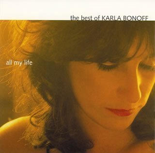 Best of Karla Bonoff: All My Life