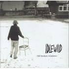 100 Broken Windows by Idlewild