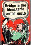 First Edition: Bridge in the Menagerie: The Winning Ways of the Hideous Hog