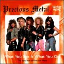 What You See Is What You Get: The Very Best of Precious Metal