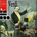 Verdi: Famous Overtures & Choruses
