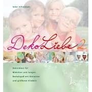 DekoLiebe 2 (Gebundene Ausgabe)