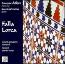 Falla, Lorca: Spanish Songs for Voice and Guitar