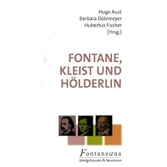 Fontane, Kleist und Hölderlin (Broschiert)