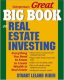 Great Big Book on Real Estate Investing: Everything You Need to Know to Create Wealth in Real Estate (Great Big Book on Real Estate Investing: Everything You Need to Know)